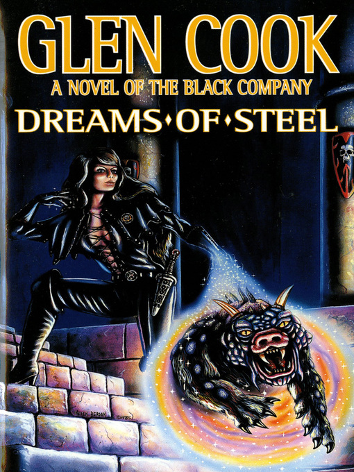 Title details for Dreams of Steel by Glen Cook - Wait list